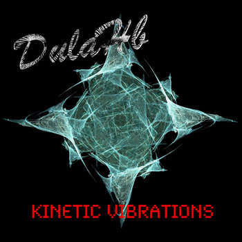 Kinetic Vibrations EP cover art
