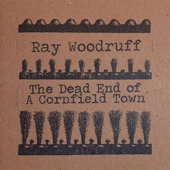 The Dead End Of A Cornfield Town cover art