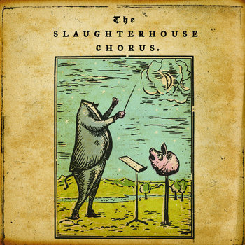 The Slaughterhouse Chorus cover art
