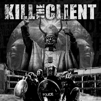 Kill The Client EU Tour 12" Split cover art
