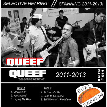 Queef’s Final EP ‘Selective Hearing’ Available Now