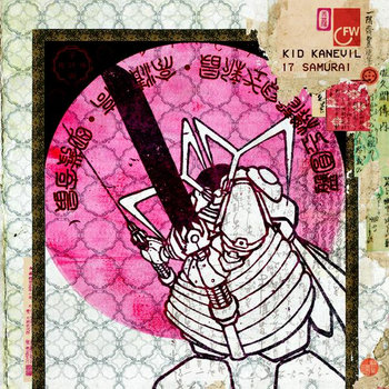 17 Samurai - Kidkanevil Remixed Vol. 1 cover art
