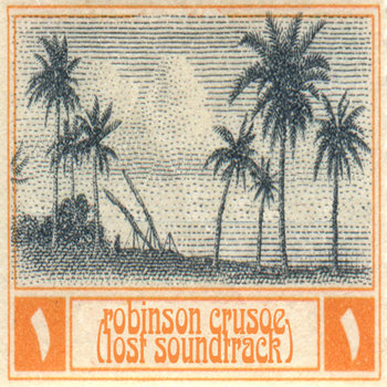 robinson crusoe (lost soundtrack) cover art