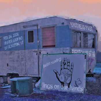 Everything Must Go Volume 7: Lines On Our Hands/2-24-2006 Burlington, VT cover art
