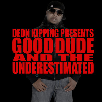GoodDude and The UnderEstimated D1 cover art