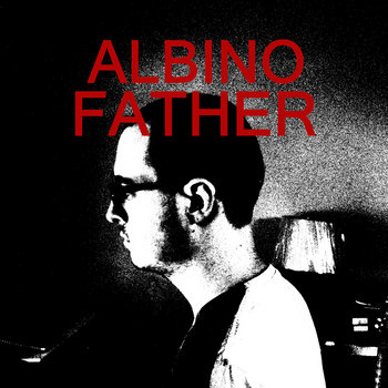 Albino Father cover art