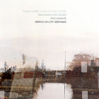 Empire! Empire!/Mountains for Clouds/Two Knights/Driving on City Sidewalks cover art