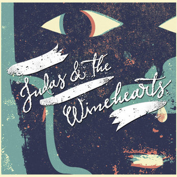 Judas And The Winehearts cover art