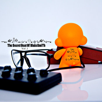 BlakeSmiTh - The Secret Beat of BlakeSmiTh vol. 1 cover art