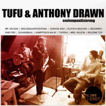 Tufu & Anthony Drawn - Seelenquantisierung cover art