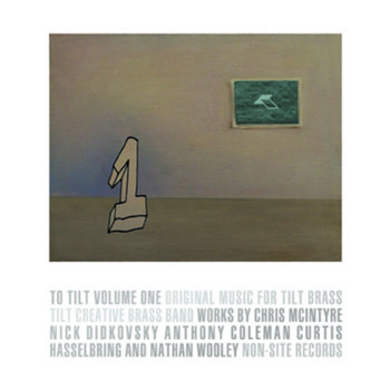 To TILT: Volume One - Original Music for TILT Brass cover art