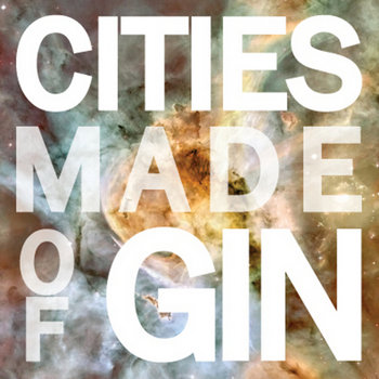 Cities Made of Gin cover art