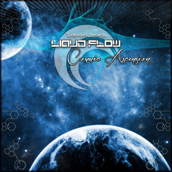 Liquid Flow - Cosmic Ascension EP cover art