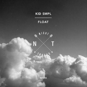 (NT005) Kid Smpl - Float cover art