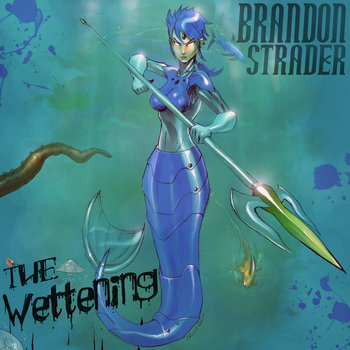 The Wettening cover art