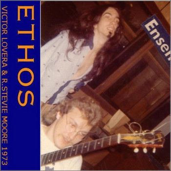 Ethos (Victor Lovera R. Stevie Moore) cover art