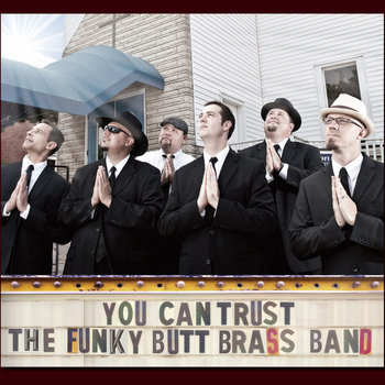 You Can Trust The Funky Butt Brass Band cover art