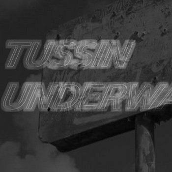 Tussin Underwater cover art