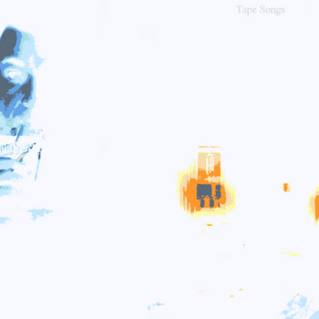 Tape Songs cover art