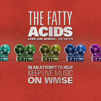 The Fatty Acids, Live on WMSE 12/14/11 cover art