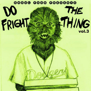 Ghoul Poon Presents Do the Fright Thing - Vol. 3 cover art