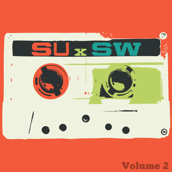 SUxSW: The Mixtape Volume 2 cover art