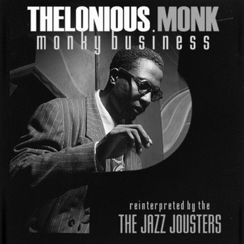 Monky Busniess - Thelonious Monk reinterpreted cover art