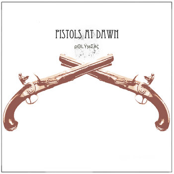 Pistols At Dawn [Maxi Single] cover art