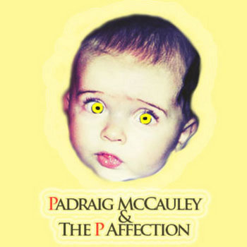 Padraig McCauley & The P Affection Album cover art