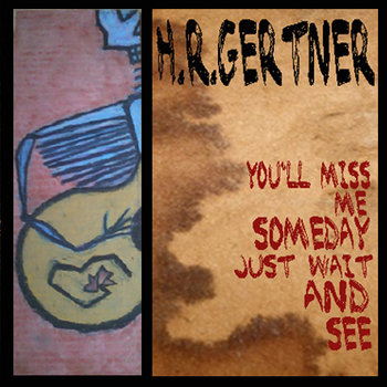You'll Miss Me Someday Just Wait And See cover art