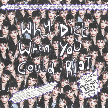 Why Diet When You Could Riot cover art