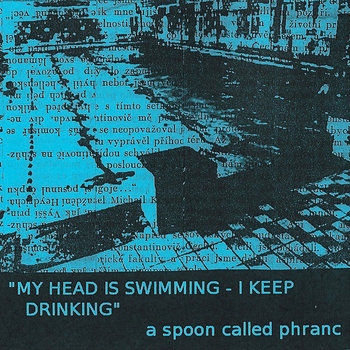 My Head is Swimming - I Keep Drinking cover art