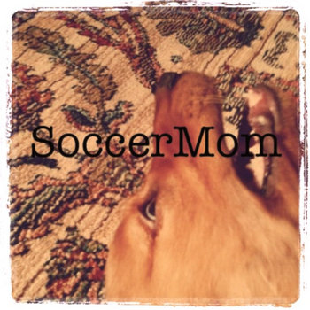 SoccerMom EP cover art