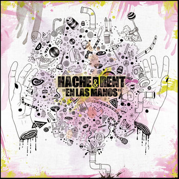 HACHE & RENT - EN LAS MANOS cover art