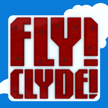 Fly! Clyde! cover art