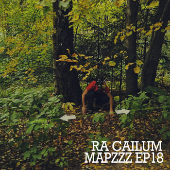 Mapzzz EP18 - Ra Cailum cover art