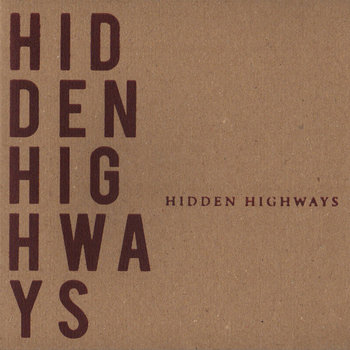 HIDDEN HIGHWAYS [EP] cover art