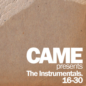 CAME presents: The Instrumentals 16-30 cover art