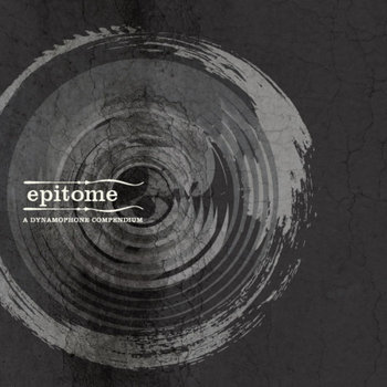 Epitome- A Dynamophone Compendium cover art