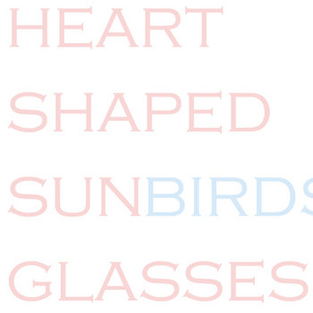 Heart Shaped Sunglasses cover art