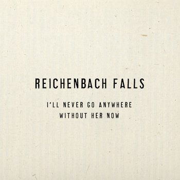 I'll Never Go Anywhere Without Her Now (EP) cover art