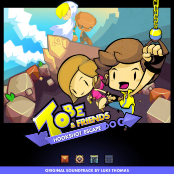 Tobe & Friends Hookshot Escape Soundtrack cover art