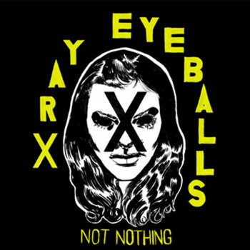 Not Nothing (Kanine Records, April 2011) cover art