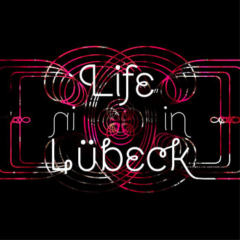 Life in Lübeck cover art