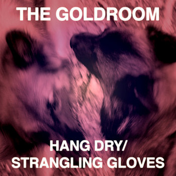 Hang Dry/Strangling Gloves cover art