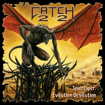 CATCH 22 "Soulreaper: Evilution/Devilution" cover art