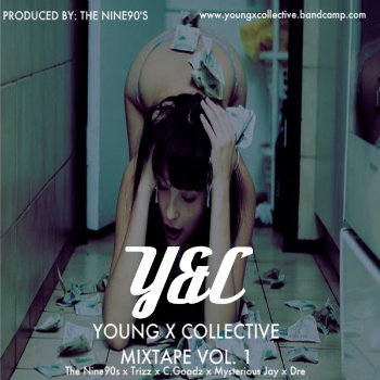 Young x Collective Mixtape Vol.1 3/17/11 cover art