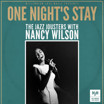 One Night's Stay - Nancy Wilson with The Jazz Jousters cover art