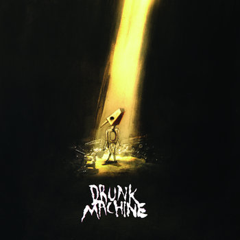 Drunk Machine (E.P - 2010) cover art