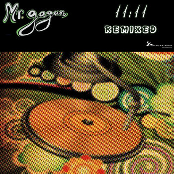 Mr Gagun - 11.11 Remixed cover art